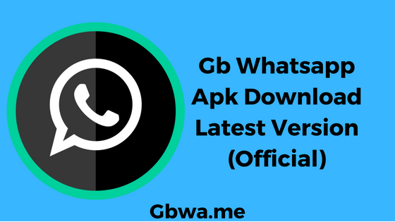 GB WhatsApp Free Download 2019 New Version 7.81
